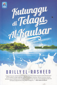 Image of Kutunggu di telaga Al-Kautsar