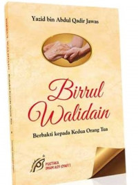 Image of Birrul Walidain : Berbakti Kepada Kedua Orang Tua