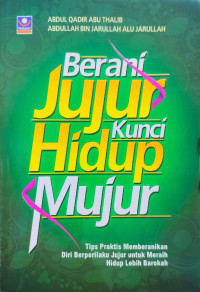 Image of Berani Jujur Kunci Kidup Mujur