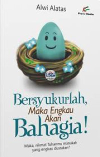 Image of Bersyukurlah, Maka Engkau Akan Bahagia!