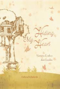 Image of Hiding My Heart : Setetes Embun dari London