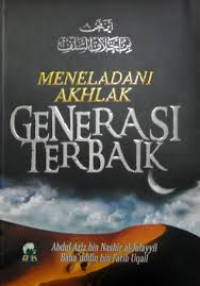 Image of Meneladani Akhlak Generasi Terbaik