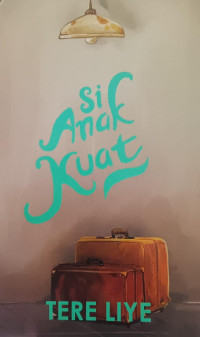 Image of Si Anak Kuat