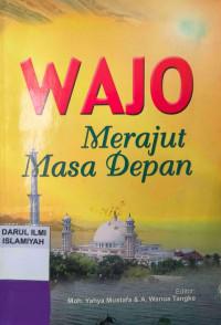 Image of Wajo  : Merajut Masa Depan
