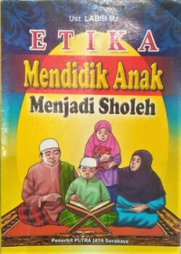 Image of Etika Mendidik Anak Menjadi Sholeh