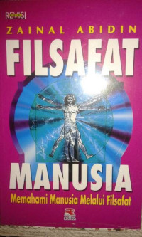Image of Filsafat manusia : Memahami manusia melalui filsafat
